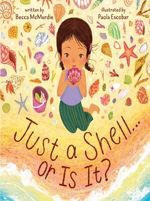 cover image of Just a Shell . . . or Is It?